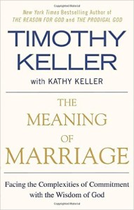 The Meaning of Marriage - Tim and Kathy Keller