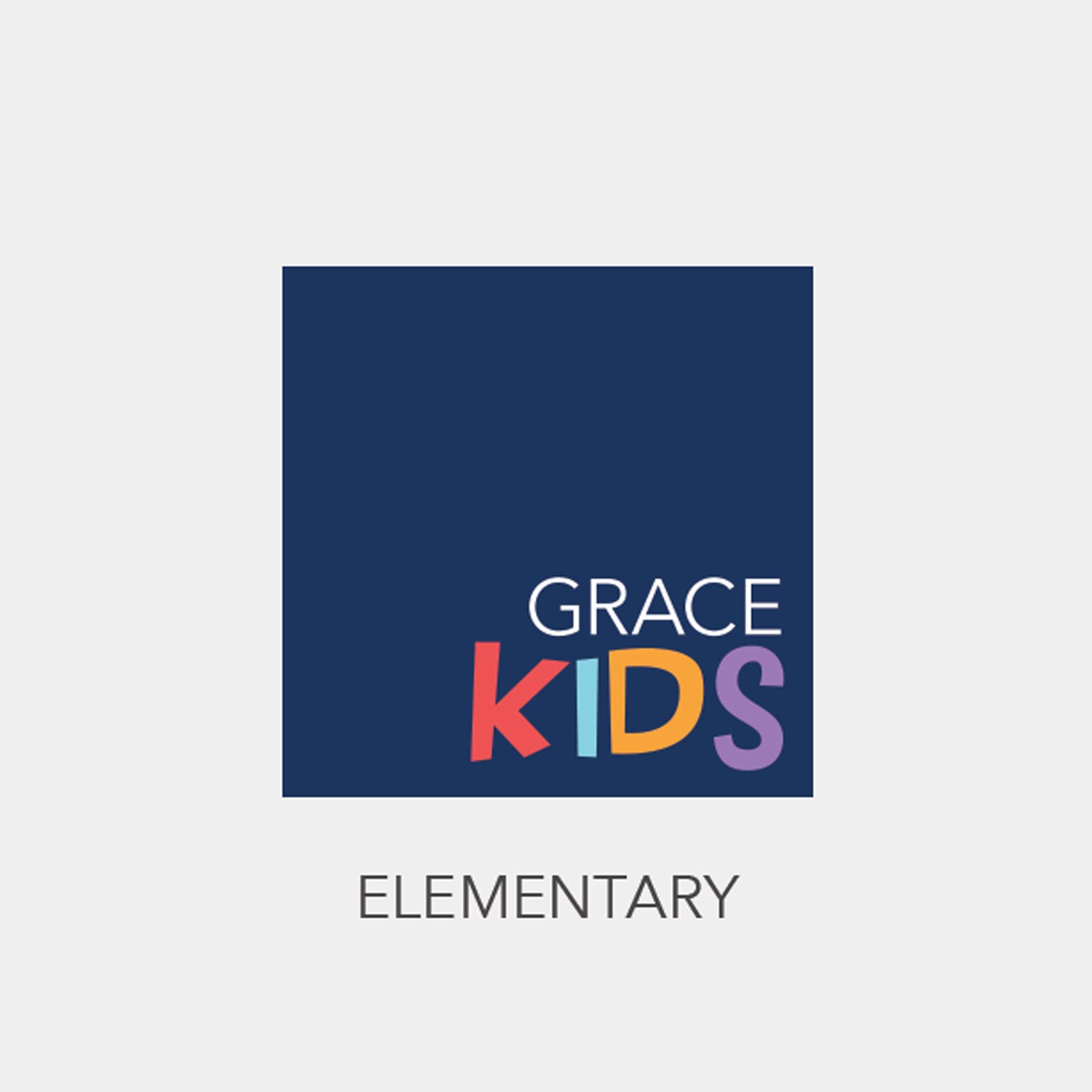 Grace Kids Elementary  - Kindergarten - 5th grade - Grace Community Church