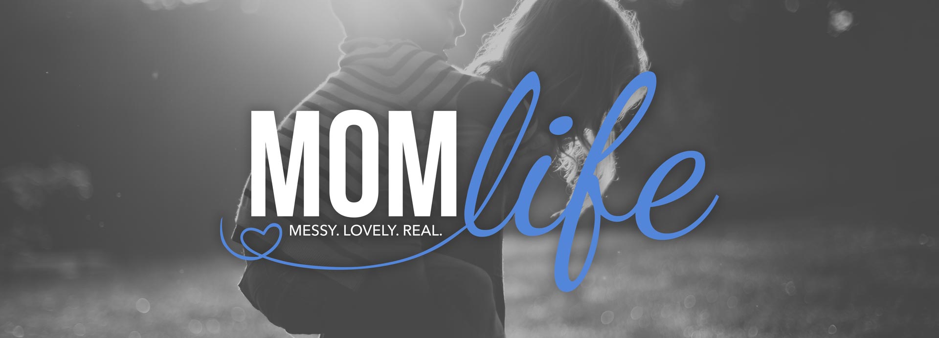 Mom Life - Grace Community Church
