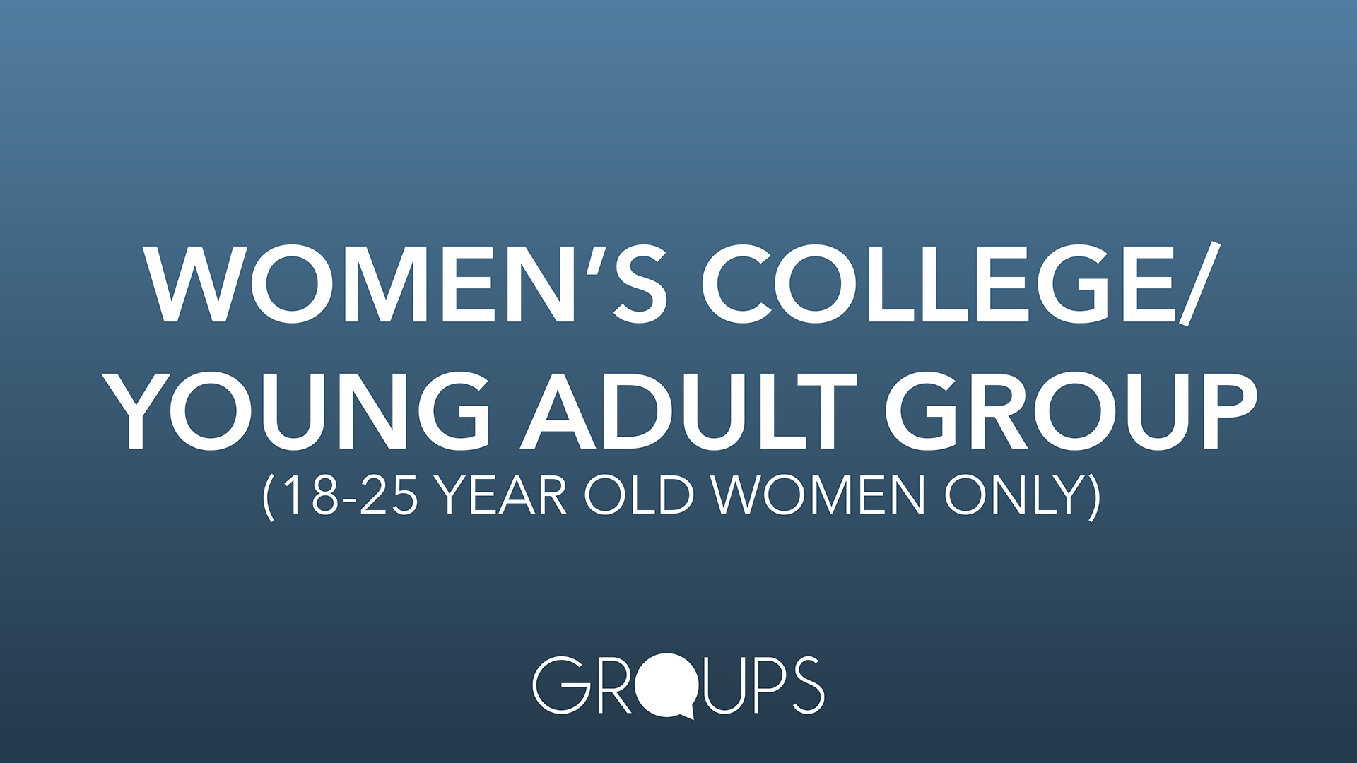 Women’s College:YA Group